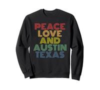 Austin Texas Peace Love Retro Bold Style Sweatshirt