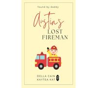 Austin's Lost Fireman (Found by Daddy)