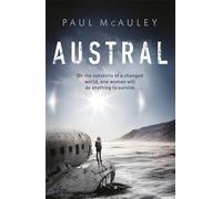 Austral: A gripping climate change thriller like no other