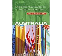 Australia - Culture Smart! The Essential Guide to Customs & Culture