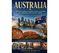 AUSTRALIA: From the World's Oldest Living Cultures to a Modern Indo-Pacific Power: 111 (INHUMANITAS)