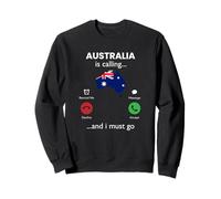 australia is calling, funny australia Sweatshirt
