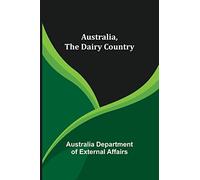 Australia, The Dairy Country