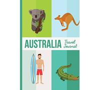 Australia Travel Journal: Wanderlust Journals