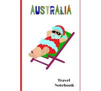 Australia Travel Notebook: Travel Notebook Novelty Gift 6"x9", 100 blank pages, no bleed A handy blank notebook for taking notes, jot down ideas, ... gift ideas for him and her on any occasion