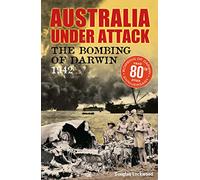Australia Under Attack: Darwin