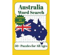 Australia Word Seach Puzzle Book: Easy-to-Read Print | 50+ Engaging Puzzles related to Australia | Perfect for Adults, Teens & More!