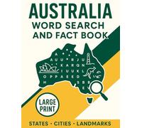 Australia Word Search and Fact Book: States, Cities & Landmarks - Large Print Brain Games for Adults & Seniors: Learn Fascinating Facts About the Land Down Under While Solving Relaxing Word Searches