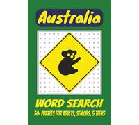 Australia Word Search Puzzle Book: Word Searches with Easy to Read Print About Australia, Australian Animals, Landmarks and More | 6x9 inches, 110 ... Gifts for Vacations, Holidays, and Spare time