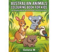 Australian Animals Colouring Book for Kids: 24 Unique Native Animal Pages with Fun Facts