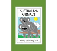 Australian Animals Writing and Colouring Book