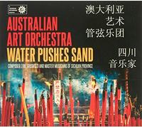 AUSTRALIAN ART ORCHESTRA - Water Pushes Sand