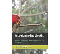 Australian Birding Checklist: A Birders Guide To The Birds Of Australia And Its Islands: 1 (Checklists Of The World)