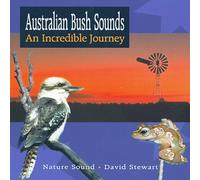 Australian Bush Sounds - An Incredible Journey