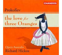 Australian Chamber O - Love For Three Oranges, The (Hickox, Opera Australia)