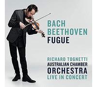 Australian Chamber Orchestra / Richard Tognetti - Bach / Beethoven: Fugue