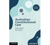 Australian Constitutional Law: Concepts and Cases – Cambridge University Press