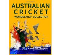 Australian Cricket Wordsearch Collection: Australia Batsman, Bowlers, Captains and Cricket Sporting Legends Word Search Puzzles