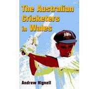Australian Cricketers in Wales, The