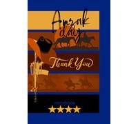Australian Day Notebook:australian dayMemorial notebook: Lest We forget/120 pages