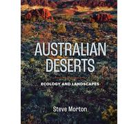 Australian Deserts: Ecology and Landscapes