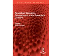 Australian Economic Development in the Twentieth Century