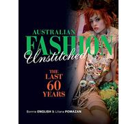 Australian Fashion Unstitched: The Last 60 Years