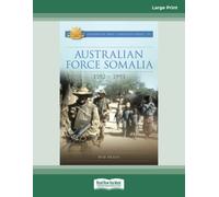 Australian Force Somalia: 1992-1993