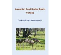 Australian Good Birding Guide: Victoria