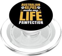 Australian Kelpies Make My Life Pawfection Dog Pun PopSockets PopGrip for MagSafe