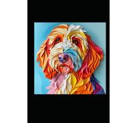 AUSTRALIAN LABRADOODLE: ANIMALS OF THE WORLD, Positive Affirmation, Motivational and Inspirational Notebook, Animal Notebook, Birthday Gifts, ... Notebook Gifts, Anniversary Gifts, For All...