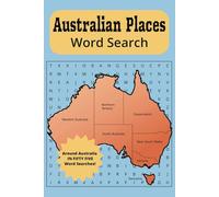 Australian Places Word Search Book: Places in Australia themed word find puzzle book for Adults, Seniors, and Teens
