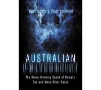 Australian Poltergeist: The Stone-throwing Spook of Humpty Doo and Many Other Cases