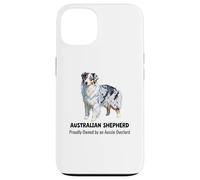 Australian Shepherd dog Proudly Owned by an Aussie Overlord Case for iPhone 13