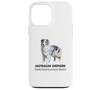 Australian Shepherd dog Proudly Owned by an Aussie Overlord Case for iPhone 13 Pro Max