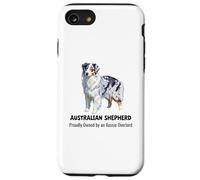 Australian Shepherd dog Proudly Owned by an Aussie Overlord Case for iPhone SE (2020) / 7/8