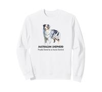 Australian Shepherd dog Proudly Owned by an Aussie Overlord Sweatshirt