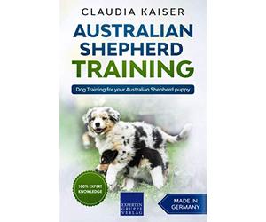 Australian Shepherd Training: Dog Training for your Australian Shepherd puppy