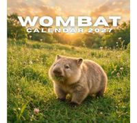 Australian Wombats 2027 Calendar: A Year of Native Wildlife