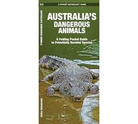Australia's Dangerous Animals: A Folding Pocket Guide to Potentially Harmful Species (A Pocket Naturalist Guide)