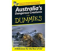 Australia's Dangerous Creatures For Dummies