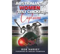 Australia's Women Test Captains: From Peden to Healy