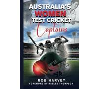 Australia's Women Test Captains: From Peden to Healy