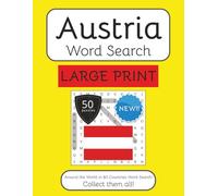 Austria Word Search Book - Large Print: Large Print Word Search With Easy To Read Text about Austria, Travel, Culture and More | 8.5x11 inches | 50 ... The World in 80 Countries Word Search Books)