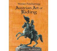 Austrian Art of Riding: Five Centuries