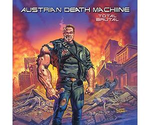 Austrian Death Machine - Total Brutal
