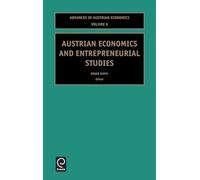 Austrian Economics and Entrepreneurial Studies: 6 (Advances in Austrian Economics, 6)