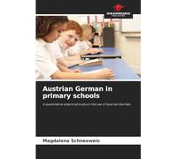 Austrian German in primary schools: A quantitative empirical study on the use of Austrian German