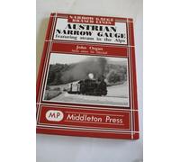 Austrian Narrow Gauge: Featuring Steam in the Alps