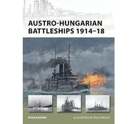 Austro-Hungarian Battleships 1914-18: 193 (New Vanguard)